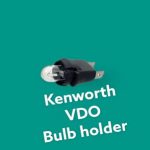 Kenworth VDO Bulb  Holder